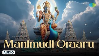 Download Lagu Manimudi Oraaru | Best Tamil Devotional Songs | Murugan Songs Tamil | T.M. Soundararajan MP3