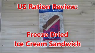 US Ration Review Freeze Dried Ice Cream Sandwich Mountain House