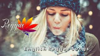 Top Hits Reggae Songs 2019 - NEW REGGAE 2019 - Best Reggae Popular Songs 2019