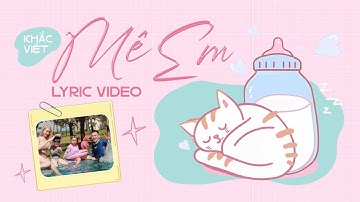 Mê Em - Khắc Việt | Official Lyric Video
