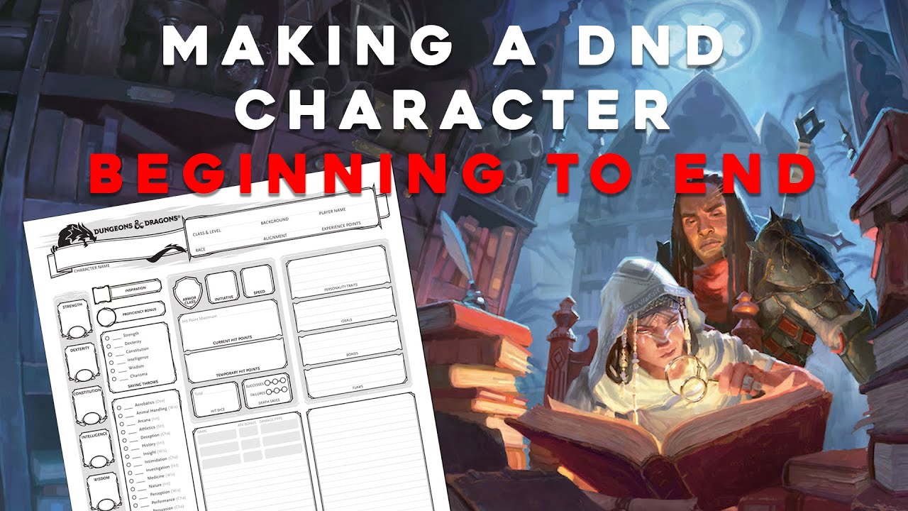 Making a Dungeons and Dragons Character from Beginning to End! - YouTube