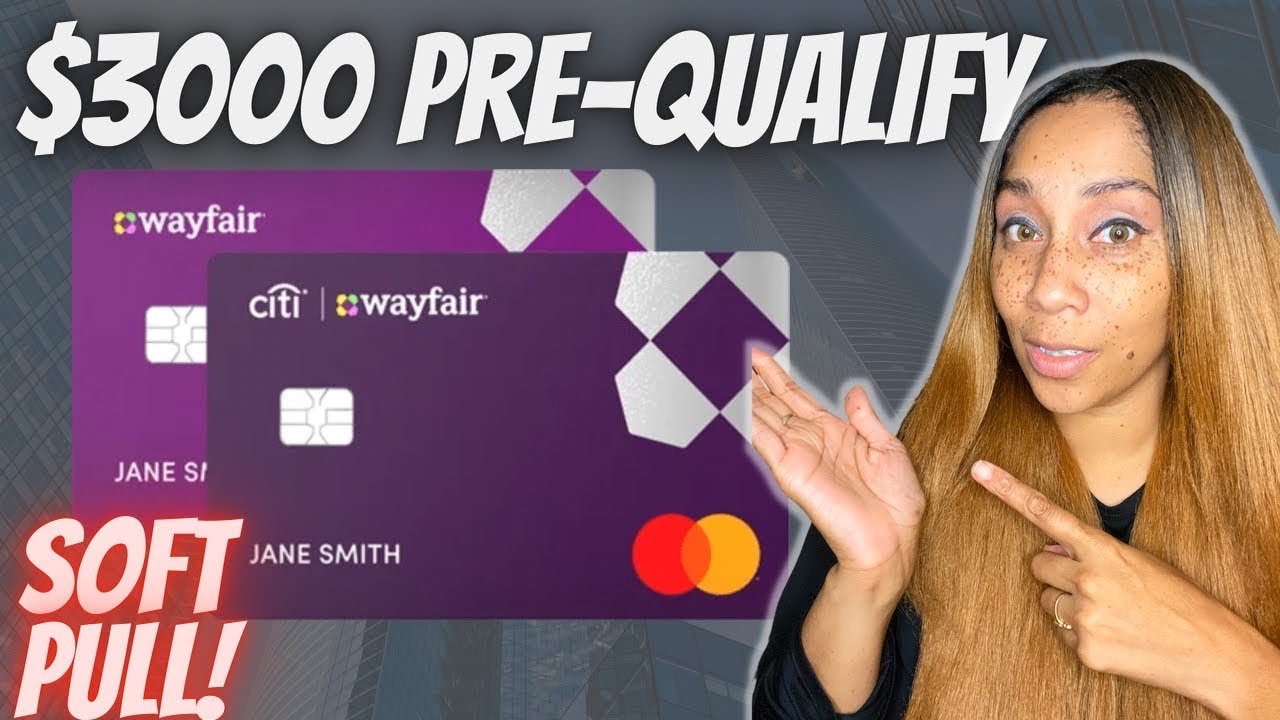 $3,000 Wayfair Master Credit Card To Build Credit! Soft Pull Prequalification!