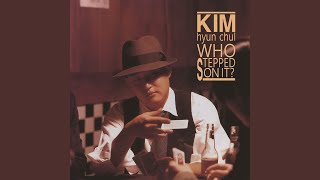 Video thumbnail of "Kim Hyun-Chul - Me (나를)"