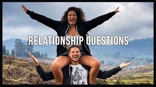 YOU ASKED US ABOUT OUR RELATIONSHIP... (ASK US ANYTHING)