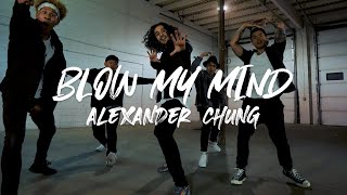 Blow My Mind - Alexander Chung - Chris brown &amp; DaVido