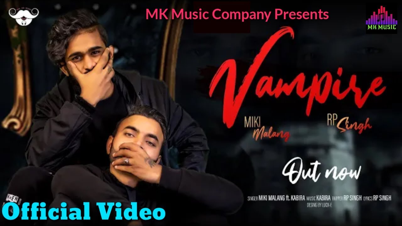 VAMPIRE  RAAT NE MIKI MALANG FTRP SINGH  KABIRA  New Haryanvi Song 2019  MK Music Company