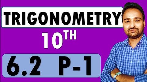 Chapter 6 Trigonometry | Class 10 | Practice Set 6.2 (Video Part 1)