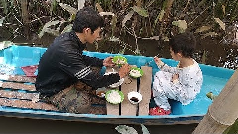 Bữa Cơm Trên Ghe Vội Vã Và Đặt Lợp Cá Bống Dừa / Quê nghèo TV