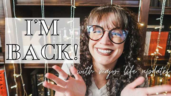 I'M BACK  (with some major life updates!)