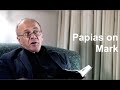 Dr Richard Bauckham Papias On Mark