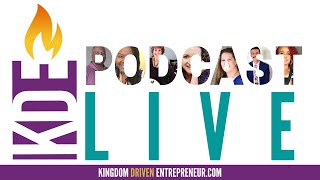 KDE Podcast Live Episode 471: Grace-Paced Business - Partnering with God for Success