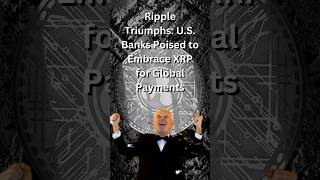 US Banks Expected To Adopt XRP For International Payments #shorts #crypto