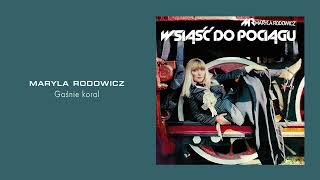 Maryla Rodowicz - Gaśnie koral [Official Audio]