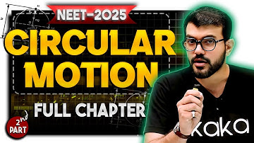 Circular Motion - Part 2 || Free NEET 2025 Physics | By AJ Sir | Circular Motion Class 11 One Shot