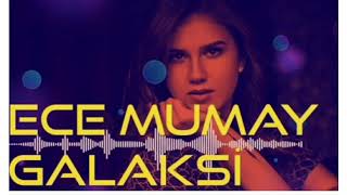 Ece Mumay - Galaksi Just Music
