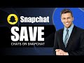 How To Save Chats On Snapchat