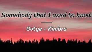 Gotye, Kimbra - Somebody that i used to know (lyrics/letra)