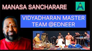 manasa sancharare, VIDYADHARAN MASTER TEAM @EDNEER #vidyadharanmaster #amritasankeerthan