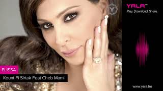 Elissa   Kount Fi Sirtak Feat Cheb Mami Audio   كنت في سيرتك فيت الشاب مامي