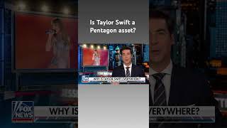 Jesse Watters: The Pentagon floated turning Taylor Swift into an asset