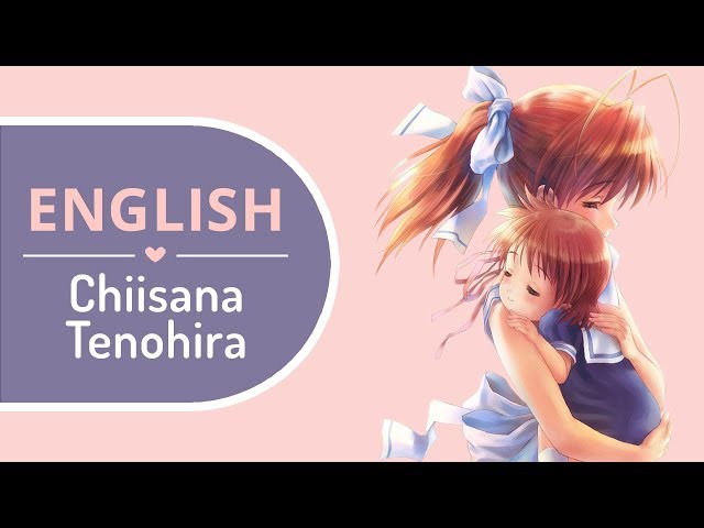 Clannad OST - 'Chiisana Te No Hira