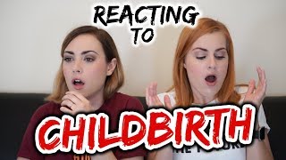 ROSE AND ROSIE REACT TO CHILDBIRTH