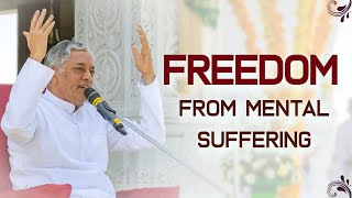 Freedom from Mental Suffering