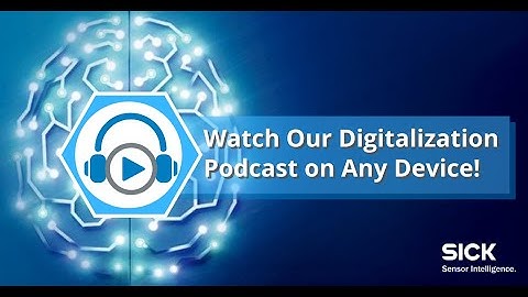 START Digitalization with SICK–Webcast Series Trailer