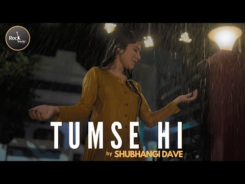 Tumse Hi   Shubhangi  Jab We Met  Rockfarm Records