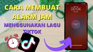Cara Membuat Alarm Menggunakan Lagu Viral Tiktok | Dj Dalamo Dalamo