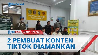 2 Pembuat Konten Video TikTok Tak Senonoh di Kota Banda Aceh Diamankan Satpol PP, Pelaku Minta Maaf