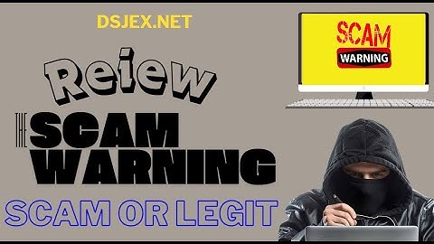DSJ Exchange Review :THIS IS A SCAM! Scammed By Dsjex.net Scam or Legit? Report Them Now