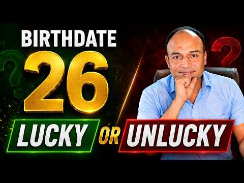 MYTHS BUSTED for BIRTHDATE 26 | #BirthDate26 - Lucky or Unlucky ? #NumeroVastu