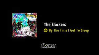 The Slackers - By The Time I Get To Sleep (JPOLAKUS SKA WORLD)