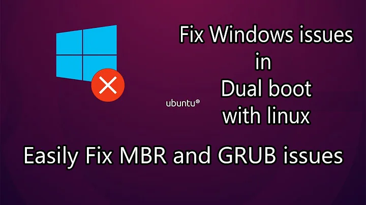 Can't boot windows? Easily Fix MBR and Grub issues in dual boot with ubuntu.