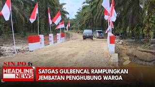 Satgas Gulbencal Rampungkan Jembatan Penghubung Warga