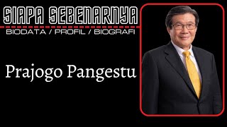 Biodata dan Profil Prajogo Pangestu (Phang Djoen Phen) – Pendiri & Komisaris Utama Barito Pacific