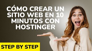 Cómo crear un sitio web en 10 minutos con Hostinger (Tutorial paso a paso)