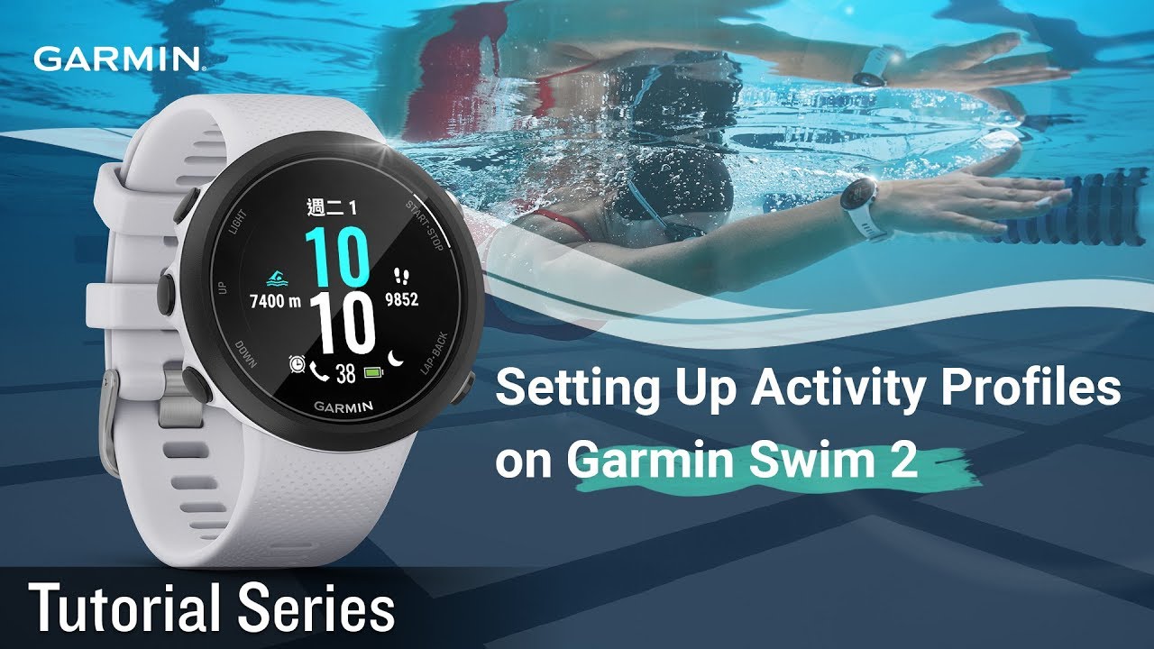 Tutorial - Up Activity Profiles on Garmin Swim 2 - YouTube