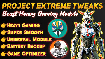 Heavy Gaming Magisk  Module | Project Xtreme Tweaks V6.0 | Best Performance Module #AndroidUsers