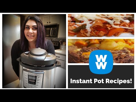 WW INSTANT POT RECIPES SERIES | 2 DINNERS!! | WEIGHT WATCHERS! - YouTube