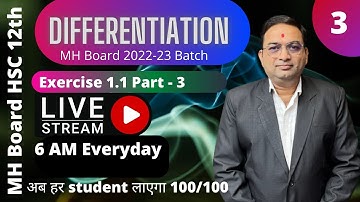 Differentiation Class 12th | HSC MH Board | Exercise 1.1 Part - 3| Math 2 Chapter 1