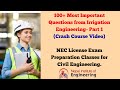 Irrigation Engineering:100+ Most Important MCQs: Crash Course: License Exam: Civil Engineer: Part I