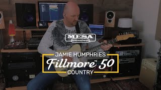 Five Faces of the MESA/Boogie Fillmore Series featuring Jamie Humphries – Part Three – Country