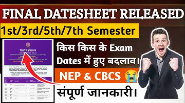 🔥DU 1st/3rd/5th/7th Semester Final Datesheet Released 2025 l Know your exam dates ans time NEP&CBCS 