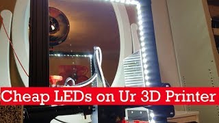 How To: Cheap LEDs on Ender 3d Printer