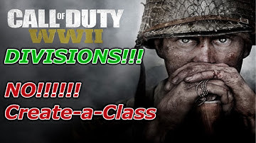 !!NO CREATE-A-CLASS!! NEW DIVISIONS! (Call of Duty: WWII)