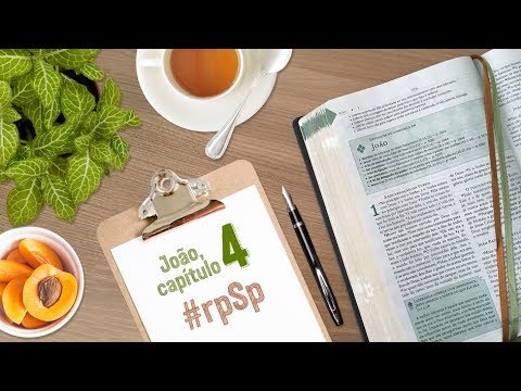 Joao 4 - Reavivados Por Sua Palavra
