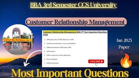 Important questions of Customer Relationship Management|| BBA 3rd year CCSU #bba #ccsu #crm