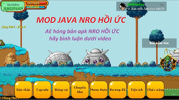MOD NRO - Bản MOD NRO HỒI ỨCJava Hỗ Trợ Full Tính Năng, Fix lag, Auto treo màn đen, Tính năng mới
